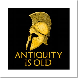 Antiquity Is Old - Ancient Greek Helmet Posters and Art